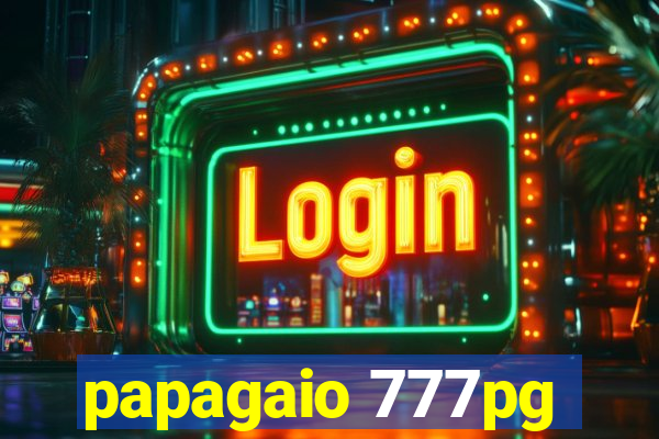 papagaio 777pg